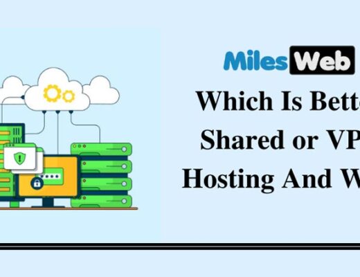 Which Is Better Shared or VPS Hosting