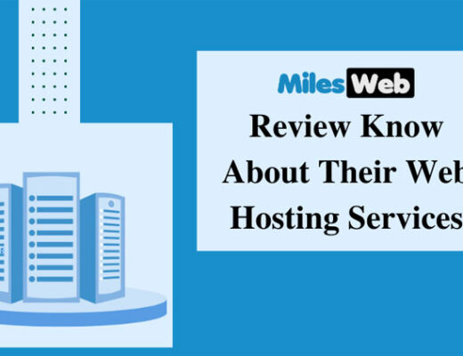 MilesWeb Review: Know About Their Web Hosting Services & Features